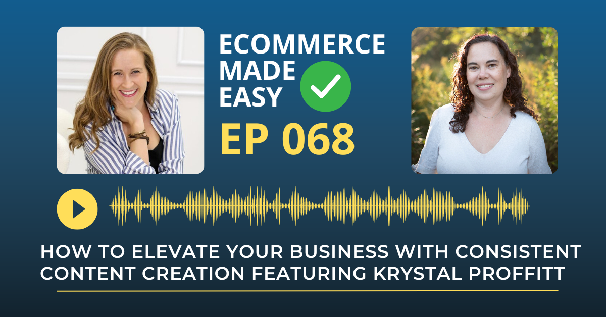 How to Elevate Your Business with Consistent Content Creation Featuring Krystal Proffitt post thumbnail image